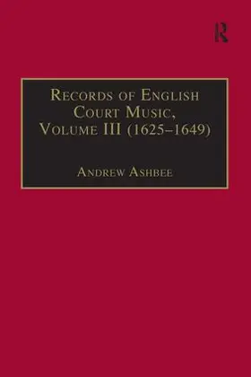 Ashbee |  Records of English Court Music | Buch |  Sack Fachmedien