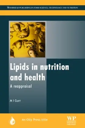 Gurr |  Lipids in Nutrition and Health: A Reappraisal | Buch |  Sack Fachmedien