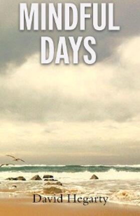 Hegarty |  Mindful Days | eBook | Sack Fachmedien