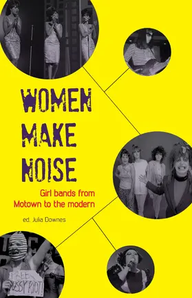 Ruazier / Dougher / Downes |  Women Make Noise | eBook | Sack Fachmedien
