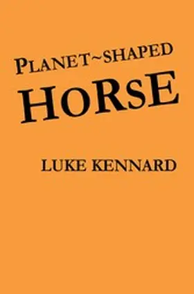 Kennard |  Planet Shaped Horse | eBook | Sack Fachmedien