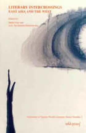Lee / Syrokomla-Stefanowska |  Literary Intercrossings: East Asia and the West | Buch |  Sack Fachmedien