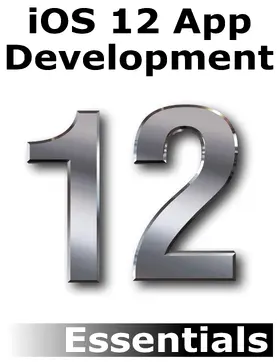 Smyth |  iOS 12 App Development Essentials | eBook | Sack Fachmedien
