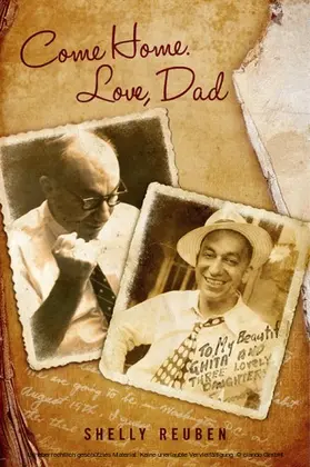 Reuben |  Come Home.  Love, Dad | eBook | Sack Fachmedien