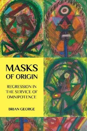 George |  Masks of Origin | eBook | Sack Fachmedien