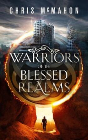 McMahon |  Warriors of the Blessed Realms | eBook | Sack Fachmedien
