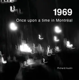 Austin |  1969 Once upon a time in Montreal | eBook | Sack Fachmedien