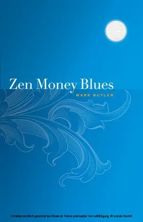 Butler |  Zen Money Blues | eBook | Sack Fachmedien