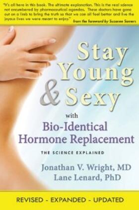 Wright |  Stay Young & Sexy with Bio-Identical Hormone Replacement | eBook | Sack Fachmedien