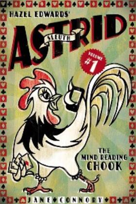 Edwards |  Sleuth Astrid: The Mind Reading Chook | eBook | Sack Fachmedien