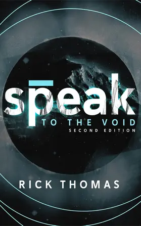 Thomas |  Speak to the Void | eBook | Sack Fachmedien