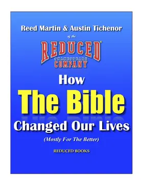 Tichenor / Martin |  How The Bible Changed Our Lives (Mostly For The Better) | eBook | Sack Fachmedien