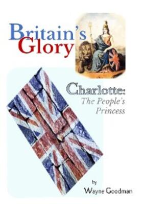 Goodman |  Britain's Glory | eBook | Sack Fachmedien