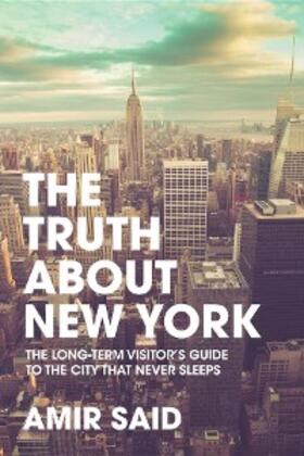 Said |  The Truth About New York | eBook | Sack Fachmedien