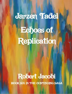 Jacobi |  Jarzen Tadel Echoes of Replication | eBook | Sack Fachmedien