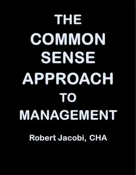 Jacobi |  Common Sense Approach to Management | eBook | Sack Fachmedien