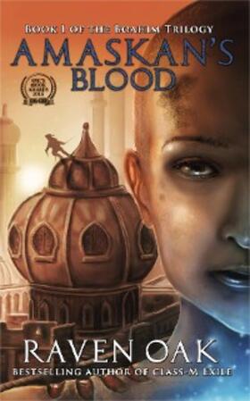 Oak |  Amaskan's Blood (Boahim Trilogy, #1) | eBook | Sack Fachmedien