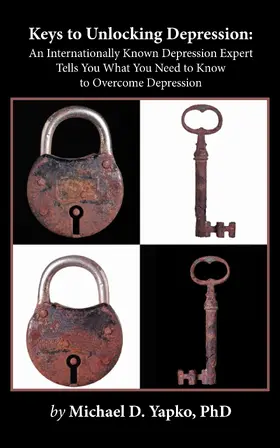 Yapko |  Keys to Unlocking Depression | eBook | Sack Fachmedien