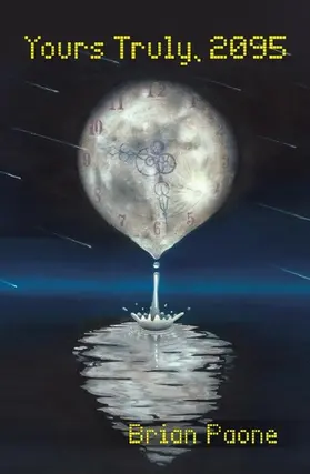 Paone |  Yours Truly, 2095 | eBook | Sack Fachmedien