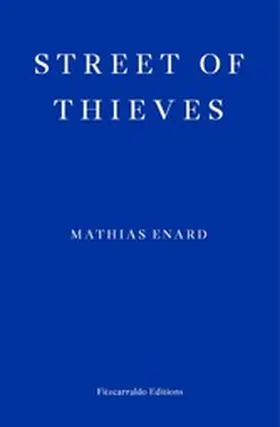 Enard |  Street of Thieves | eBook | Sack Fachmedien