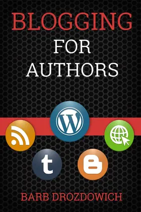 Drozdowich |  Blogging for Authors | eBook | Sack Fachmedien