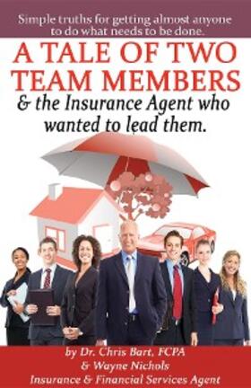 Bart / Nichols |  A Tale of Two Team Members | eBook | Sack Fachmedien