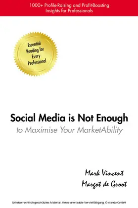 Vincent |  Social Media Is Not Enough | eBook | Sack Fachmedien