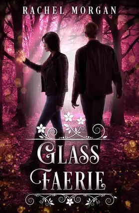 Morgan |  Glass Faerie | eBook | Sack Fachmedien