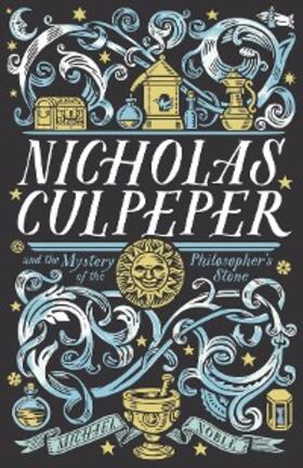 Noble |  Nicholas Culpeper and the Mystery of the Philosopher's Stone | eBook | Sack Fachmedien