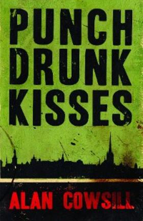 Cowsill | Punch Drunk Kisses | E-Book | sack.de