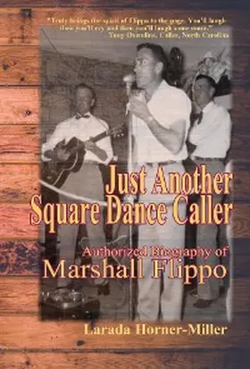 Horner-Miller |  Just Another Square Dance Caller | eBook | Sack Fachmedien