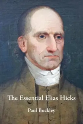 Buckley |  The Essential Elias Hicks | eBook | Sack Fachmedien