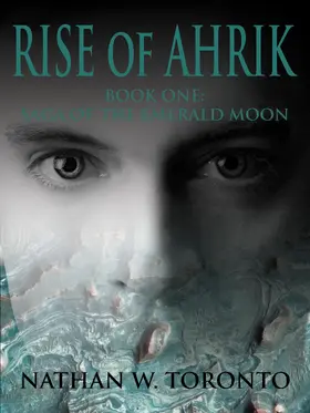 Toronto |  Rise of Ahrik | eBook | Sack Fachmedien