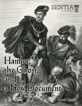 George |  Hamlet, the Ghost, and a New Document | eBook | Sack Fachmedien