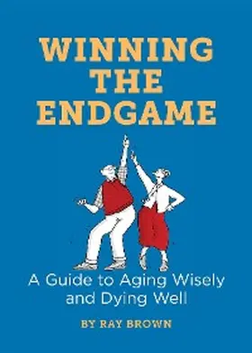 Brown |  Winning the Endgame | eBook | Sack Fachmedien
