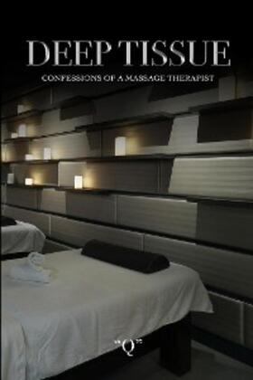 Simms |  Deep Tissue Confessions of a Massage Therapist | eBook | Sack Fachmedien