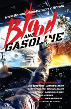 Wilson / Iglesias / Stein |  Blood and Gasoline | eBook | Sack Fachmedien