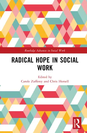 Zufferey / Horsell |  Radical Hope in Social Work | Buch |  Sack Fachmedien