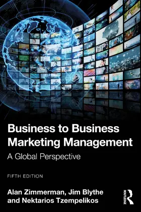 Zimmerman / Blythe / Tzempelikos |  Business to Business Marketing Management | Buch |  Sack Fachmedien