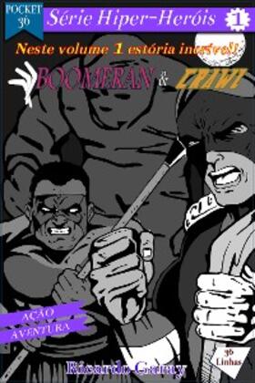 Garay |  Selo Pocket 36 - Serie_HiperHerois - Vol1 - Boomeran | eBook | Sack Fachmedien