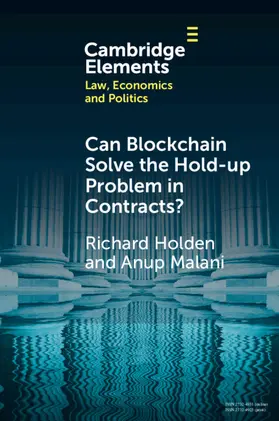 Holden / Malani |  Can Blockchain Solve the Hold-up Problem in Contracts? | Buch |  Sack Fachmedien