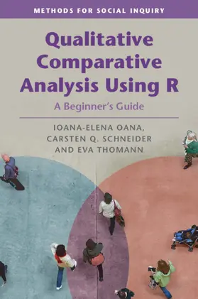 Oana / Schneider / Thomann |  Qualitative Comparative Analysis Using R | Buch |  Sack Fachmedien