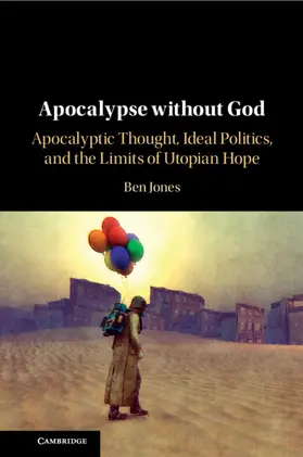 Jones |  Apocalypse without God | Buch |  Sack Fachmedien