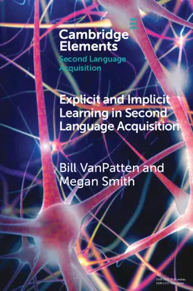 VanPatten / Smith |  Explicit and Implicit Learning in Second Language Acquisition | Buch |  Sack Fachmedien