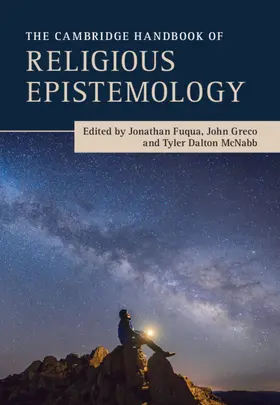 Fuqua / Greco / McNabb |  The Cambridge Handbook of Religious Epistemology | Buch |  Sack Fachmedien