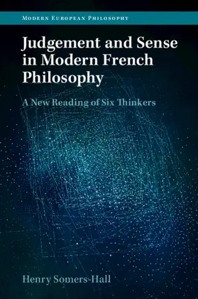 Somers-Hall |  Judgement and Sense in Modern French Philosophy | Buch |  Sack Fachmedien