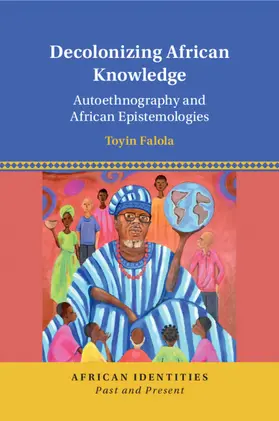 Falola |  Decolonizing African Knowledge | Buch |  Sack Fachmedien