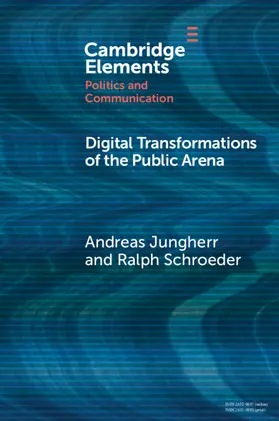 Jungherr / Schroeder |  Digital Transformations of the Public Arena | Buch |  Sack Fachmedien