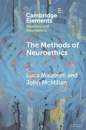 Malatesti / McMillan |  The Methods of Neuroethics | Buch |  Sack Fachmedien
