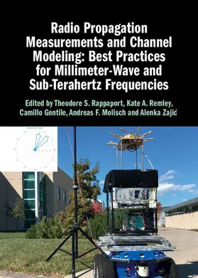 Rappaport / Remley / Gentile |  Radio Propagation Measurements and Channel Modeling | Buch |  Sack Fachmedien